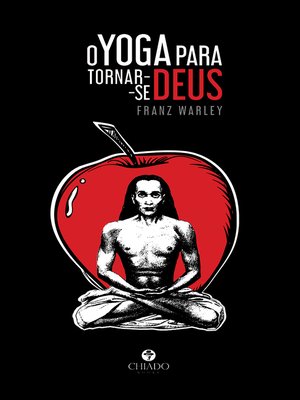 cover image of O Yoga para tornar-se Deus